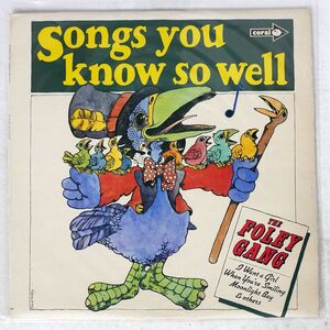 FOLEY GANG/SONGS YOU KNOW SO WELL/CORAL CPS87 LP