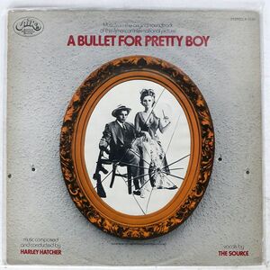 HERLEY HATCHER/A BULLET FOR PRETTY BOY/AMERICAN INTERNATIONAL A-1034 LP