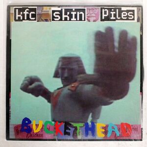 BUCKETHEAD/KFC SKIN PILES/GONERVILL BHB 001 LP