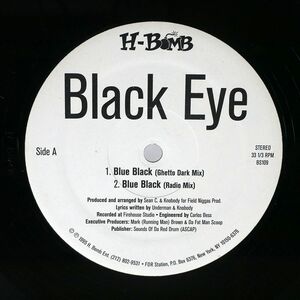 BLACK EYE/BLUE BLACK/H. BOMB ENT. BS109 12