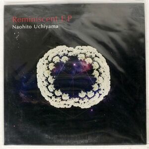 NAOHITO UCHIYAMA/REMINISCENT EP/SYNAPSE TYO12002 12