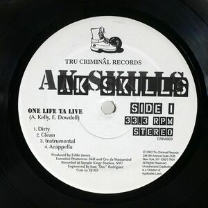 AK SKILLS/ONE LIFE TA LIVE/TRU CRIMINAL CRIM003 12