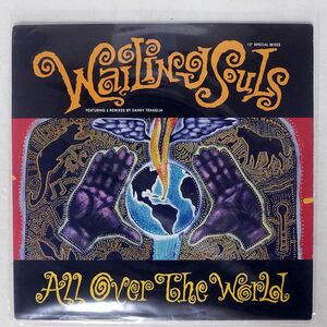 WAILING SOULS/ALL OVER THE WORLD/CHAOS RECORDINGS 4274292 12