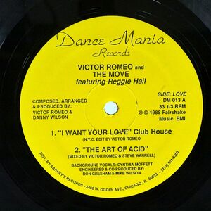 VICTOR ROMEO & THE MOVE/I WANT YOUR LOVE/DANCE MANIA DM013 12