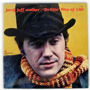 JERRY JEFF WALKER/DRIFTIN’ WAY OF LIFE/VANGUARD VSD6521 LP