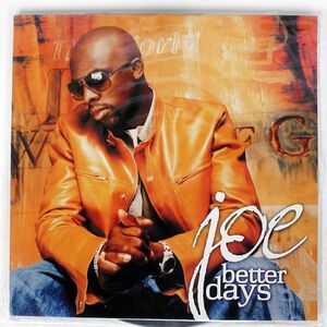 JOE/BETTER DAYS/JIVE 9222821 LP