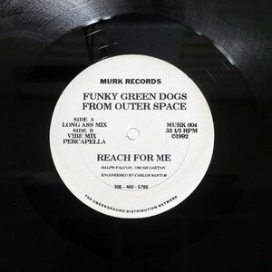 FUNKY GREEN DOGS/REACH FOR ME/MURK MURK004 12