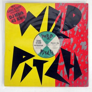 GANG STARR/MOVIN’ ON/WILD PITCH WP1009 12