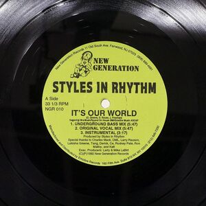 STYLES IN RHYTHM/IT’S OUR WORLD/NEW GENERATION NGR010 12