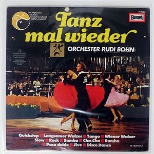 RUDI BOHN UND SEIN ORCHESTER/TANZ MAL WIEDER/EUROPA 1117360 LP