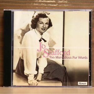 JO STAFFORD/TOO MARVELLOUS FOR WORDS/MEMOIR RECORDS CDMOIR 522 CD □