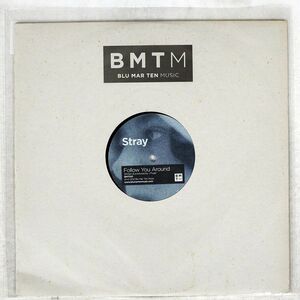 STRAY/FOLLOW YOU AROUND CONTRACT/BLU MAR TEN MUSIC BMT010 12