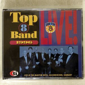 TOP 8 BAND/LIVE 1996/TIMELESS RECORDS TTD616 CD