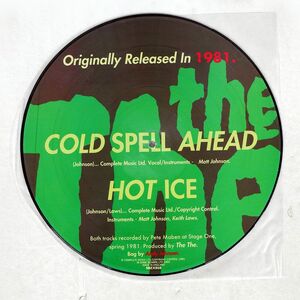 THE THE/COLD SPELL AHEAD/SOME BIZZARE SBZX016 12