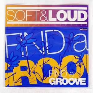 SOFT & LOUD MUSIC ENTERPRISE/FIND A GROOVE/IRMA CASADIPRIMORDINE ICP036 12