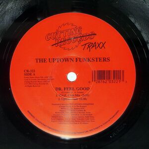 THE UPTOWN FUNKSTERS/DR. FEELGOOD/CUTTING TRAXX CR322 12