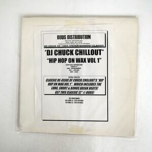 CHUCK CHILLOUT/HIP HOP ON WAX-VOLUME 1/VINTERTAINMENT VTIS003 12