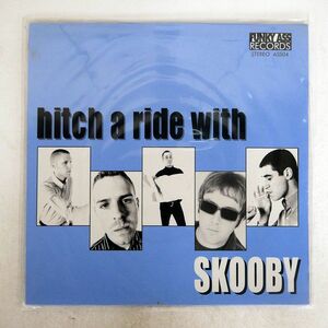 SKOOBY/HITCH A RIDE WITH SCOOBY/FUNKY ASS ASSLP04 LP