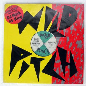 GANG STARR/MOVIN’ ON/WILD PITCH WP1009 12