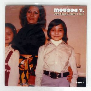 MOUSSE T./OOH SONG MORE I GET/PEPPERMINT JAM PJMS0037 12