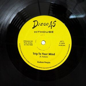 HUDSON PEOPLE/TRIP TO YOUR MIND/HITHOUSE HIT1 12