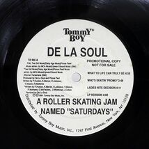 DE LA SOUL/A ROLLER SKATING JAM NAMED "SATURDAYS"/TOMMY BOY TB990 12_画像2