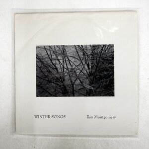 ROY MONTGOMERY/WINTER SONGS/ROOF BOLT 6 10