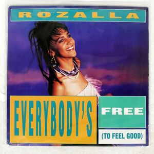 ROZALLA/EVERYBODY’S FREE (TO FEEL GOOD)/EPIC 4974444 12