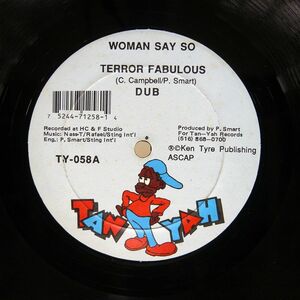 TERROR FABULOUS/WOMAN SAY SO/TAN-YAH TY058 12