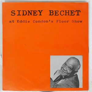 伊 SIDNEY BECHET/AT EDDIE CONDON’S FLOOR SHOW/QUEEN-DISC Q029 LP