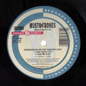 MUSTO & BONES/DANGEROUS ON THE DANCEFLOOR/RCA 27971HD 12