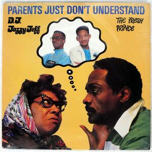 D.J. JAZZY JEFF & THE FRESH PRINCE/PARENTS JUST DON’T UNDERSTAND/JIVE 10921JD 12