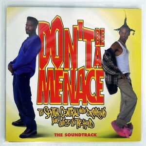 VA/DON’T BE A MENACE TO SOUTH CENTRAL WHILE DRINKING YOUR JUICE IN THE HOOD - THE SOUNDTRACK/ISLAND 3145241461 LP