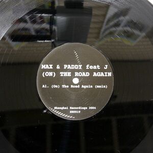 MAX & PADDY/(ON) THE ROAD AGAIN/SHANGHAI RECORDINGS SR001T 12