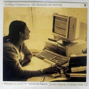 SUNAGA T EXPERIENCE/NO REASON NO RHYME (REMIXES)/READYMADE INTERNATIONAL RMLP0010 12