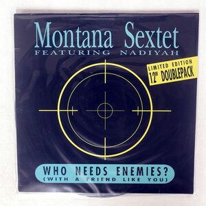 MONTANA SEXTET/WHO NEEDS ENEMIES (WITH A FRIEND LIKE YOU)/BCM BCM15557 12