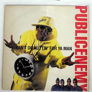 PUBLIC ENEMY/CAN’T DO NUTTIN’ FOR YA MAN/DEF JAM RECORDINGS 4473612 12