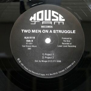 TWO MEN ON A STRUGGLE/PROJECT 1-4/HOUSE JAM HJA9118 12