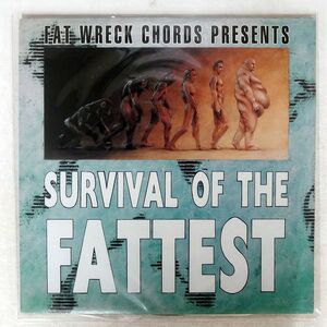 VA/SURVIVAL OF THE FATTEST/FAT WRECK CHORDS FAT5381 LP