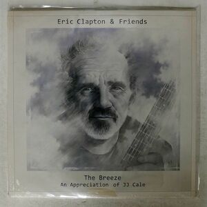 ERIC CLAPTON & FRIENDS/THE BREEZE: AN APPRECIATION OF JJ CALE/BUSHBRANCH 3787764 LP