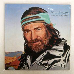 WILLIE NELSON/ALWAYS ON MY MIND/COLUMBIA FC37951 LP