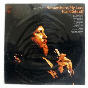 IVAN REBROFF/SOMEWHERE MY LOVE/CBS C31023 LP