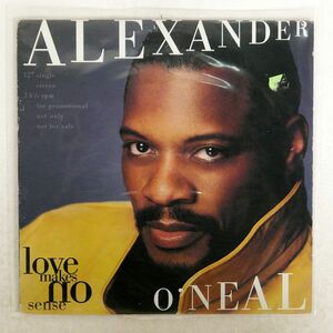 ALEXANDER O’NEAL/LOVE MAKES NO SENSE/TABU 3145880821 12