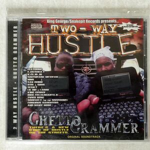 VA/TWO-WAY HUSTLE - GHETTO GRAMMER/HIGHNESS RECORDS CD □