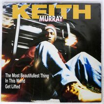 KEITH MURRAY/MOST BEAUTIFULLEST THING IN THIS WORLD GET LIFTED/JIVE JIVET380 12_画像1