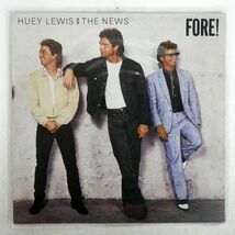 HUEY LEWIS AND THE NEWS/FORE/CHRYSALIS 207897 LP_画像1