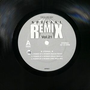 ETERNAL/POWER OF A WOMAN (SPECIAL REMIX)/SPECIAL REMIX SPR021 12