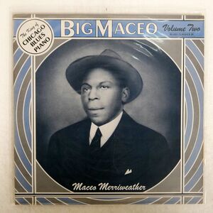 BIG MACEO/BEST OF BIG MACEO MERRIWEATHER, VOL.2/BLUES CLASSICS BC29 LP