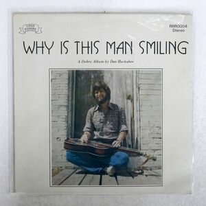 DAN HUCKABEE/WHY IS THIS MAN SMILING/RIDGE RUNNER RRR0004 LP