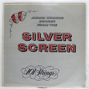 101 STRINGS/AWARD WINNING SCORES FROM THE SILVER SCREEN/STEREO-FIDELITY SF7000 LP